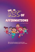The ABC's of Affirmations - by Shatiana Walton
