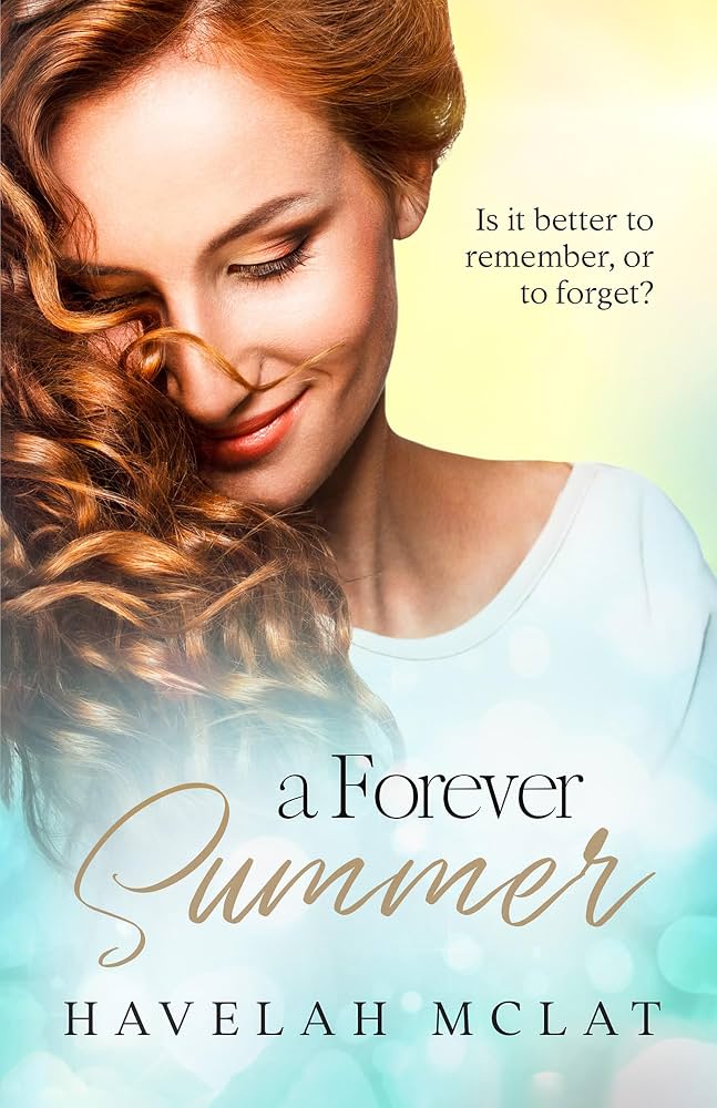 A Forever Summer - by Havelah Mclat
