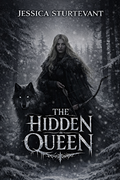 The Hidden Queen - by Jessica Sturtevant