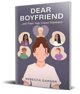 Dear Boyfriend - by Rebecca Garner