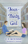Four-Thirty Girl - by CS McKinney