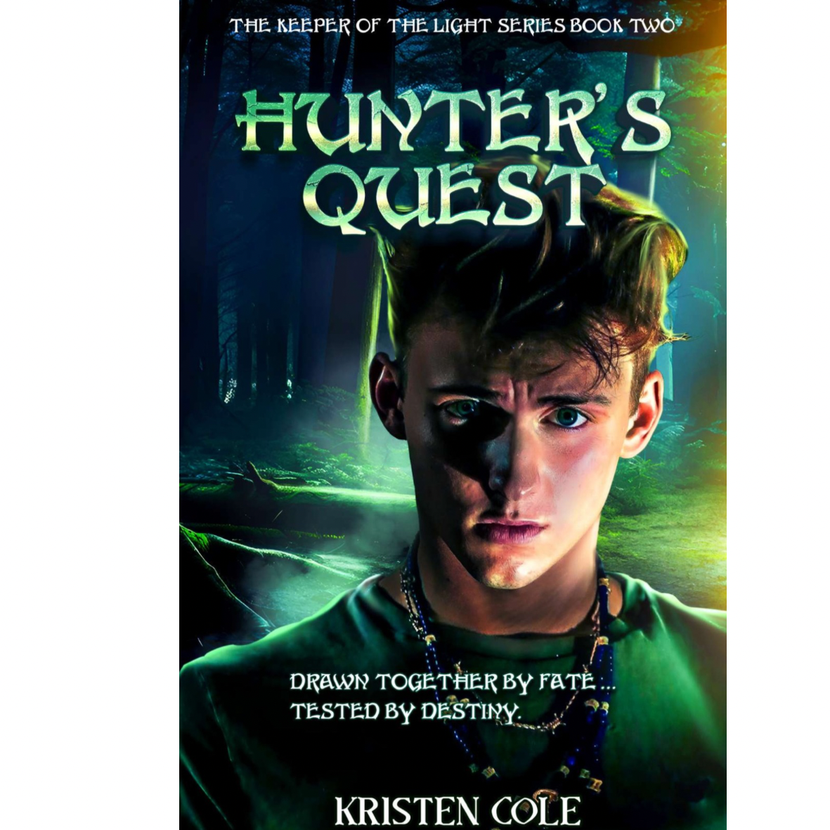 Hunter's Quest - by Kristen Cole