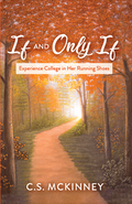 If and Only If - by CS McKinney