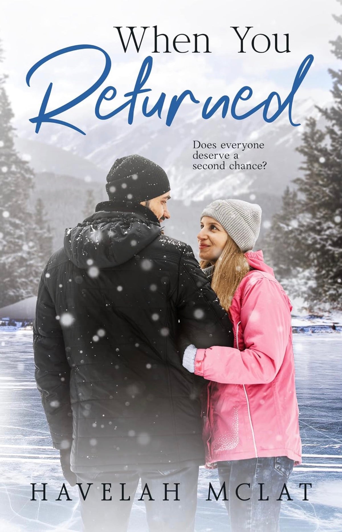 When You Returned - by Havelah Mclat