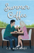 Summer Coffee - by CS. McKinney