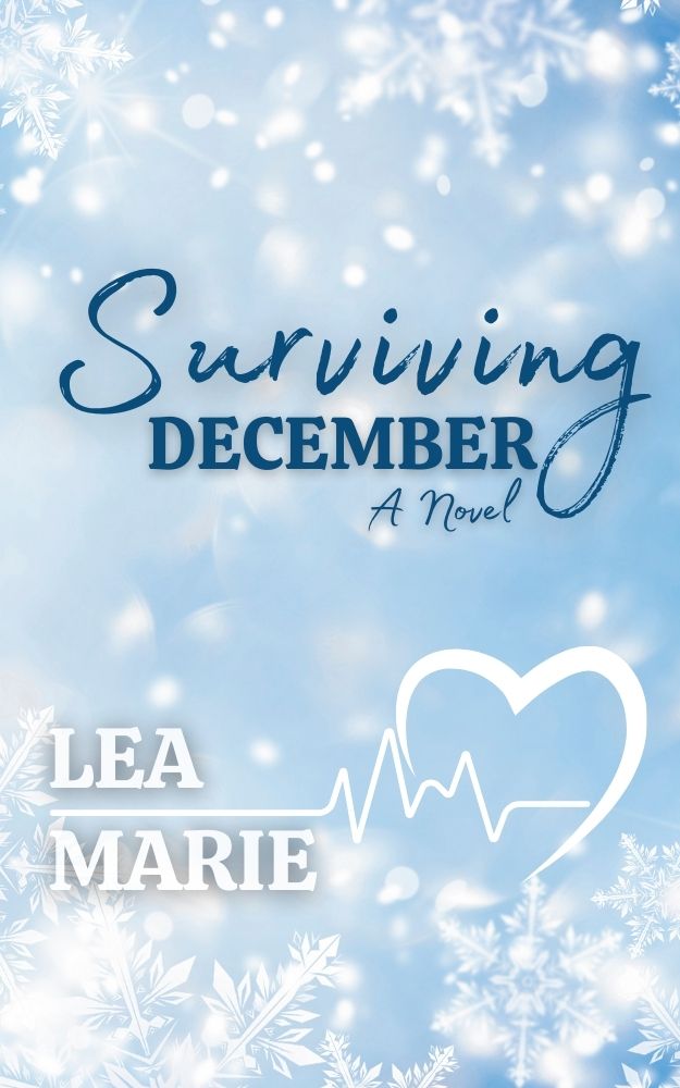 Surviving December - by Lea Marie